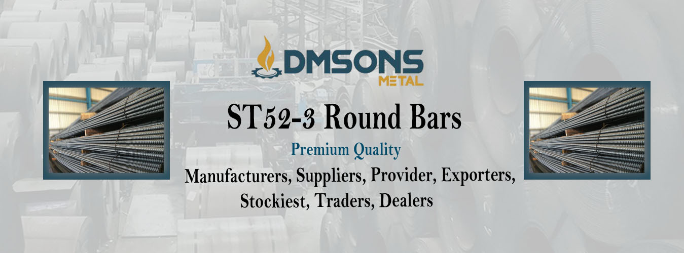 ST52-3 Round Bars Exporters